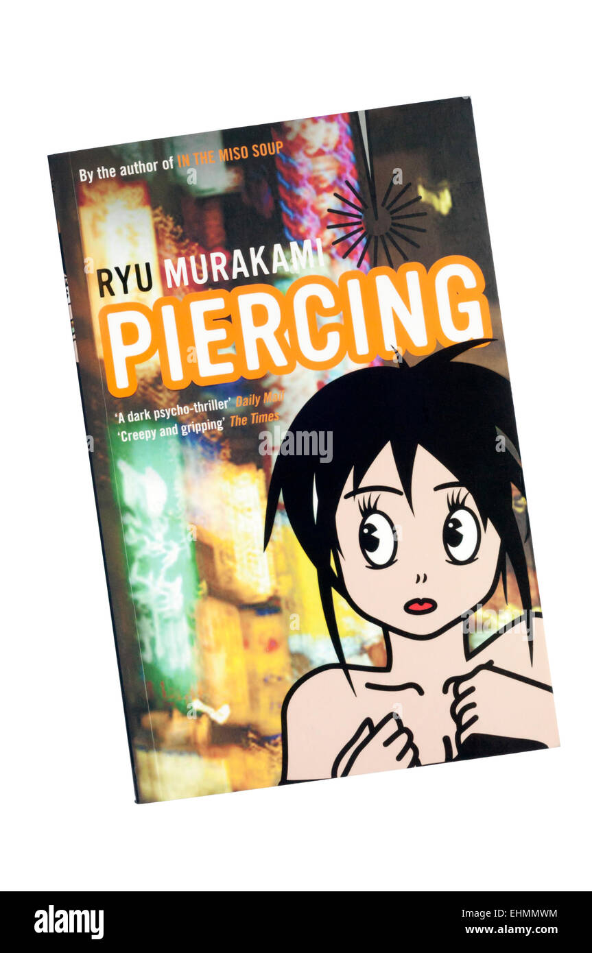 A paperback copy of Piercing by Ryu Murakami. Stock Photo