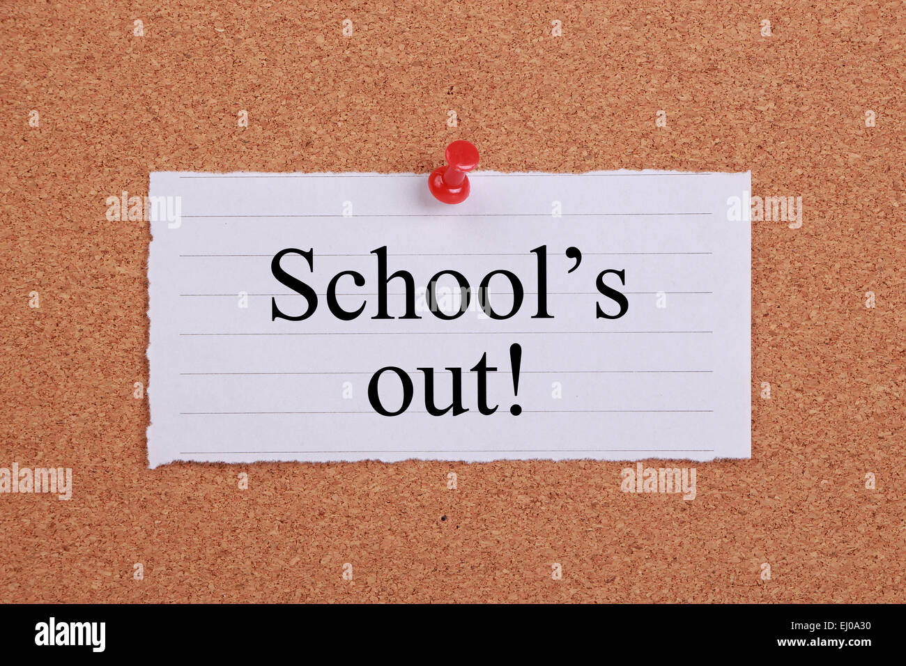 'School's out' note pinned on cork. Stock Photo
