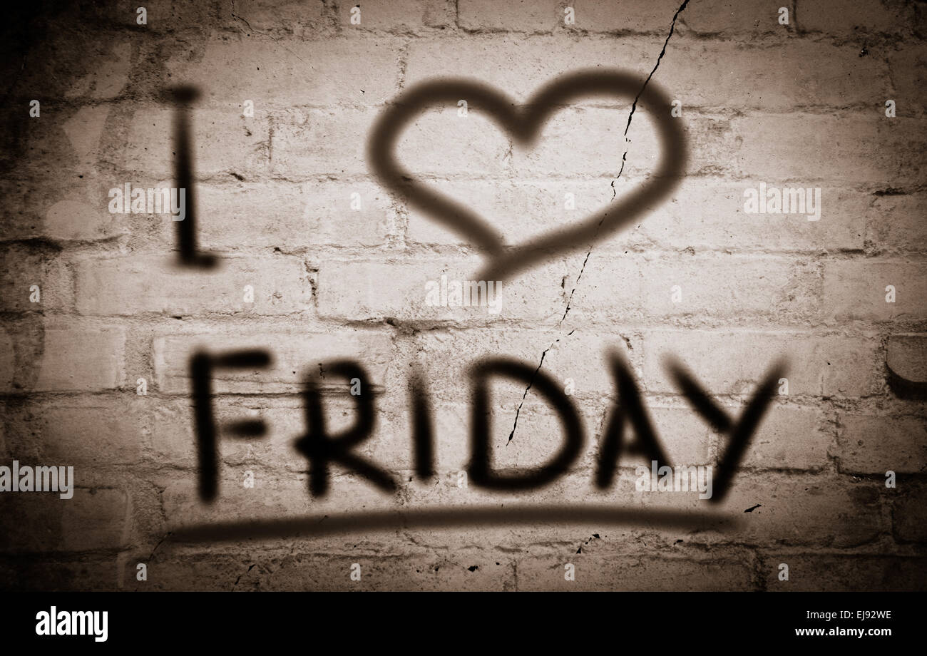 Перевод i love me life. I Love Friday. Friday Love.