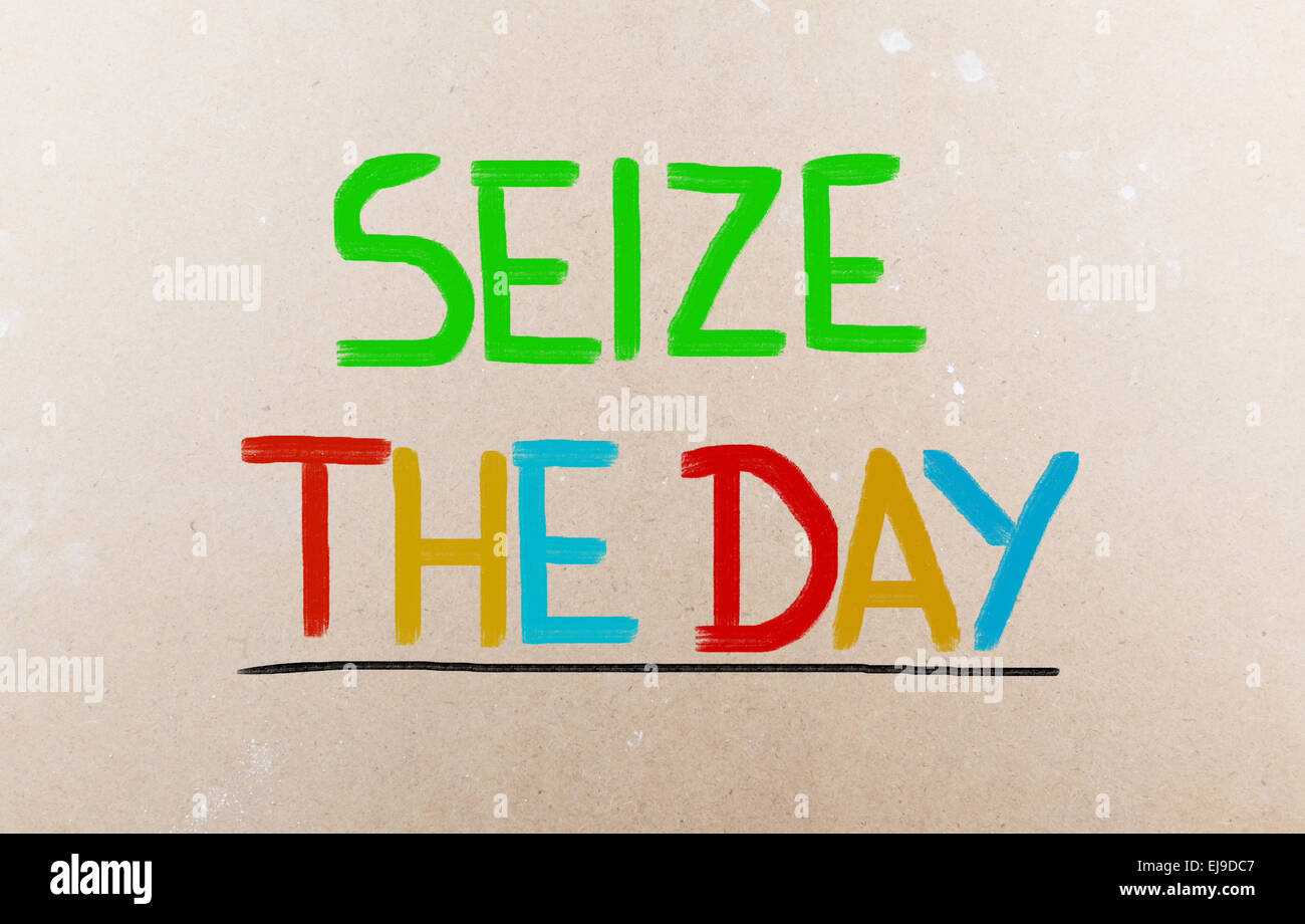 Seize the day hi-res stock photography and images - Alamy