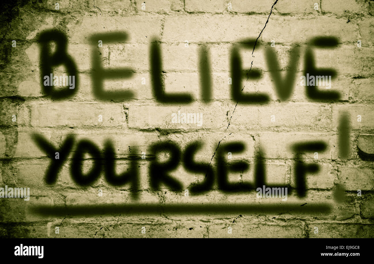 Believe In Yourself Concept Stock Photo Alamy