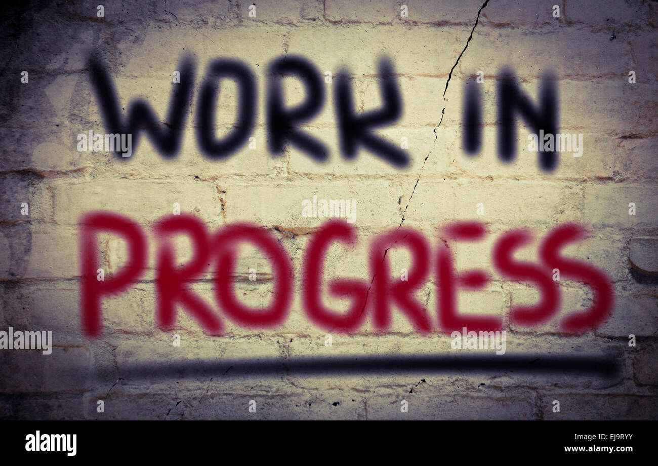 Work In Progress Concept Stock Photo - Alamy
