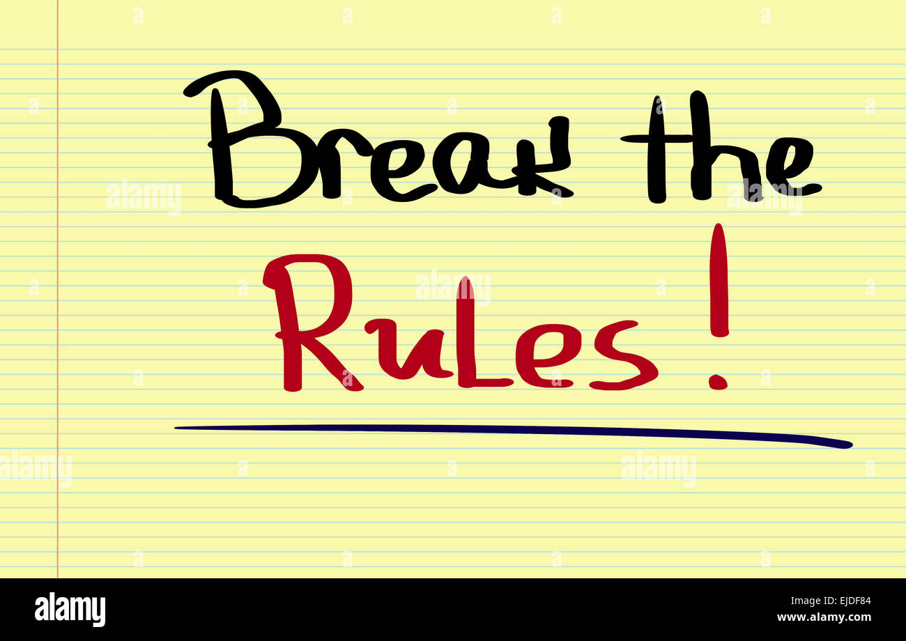 Breaking the rules 5. Conception of rule of the law.