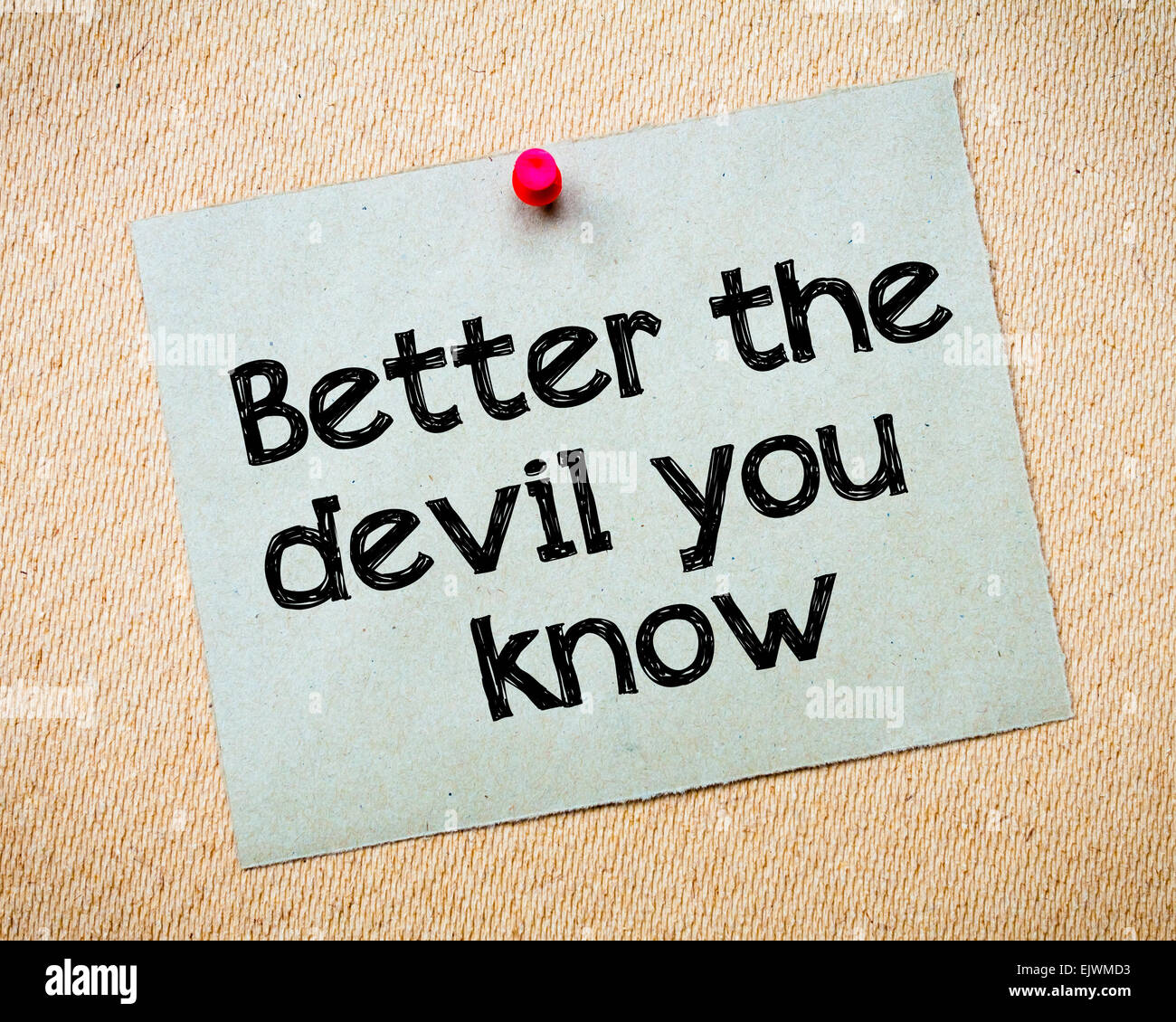 Better the devil you know hi-res stock photography and images - Alamy