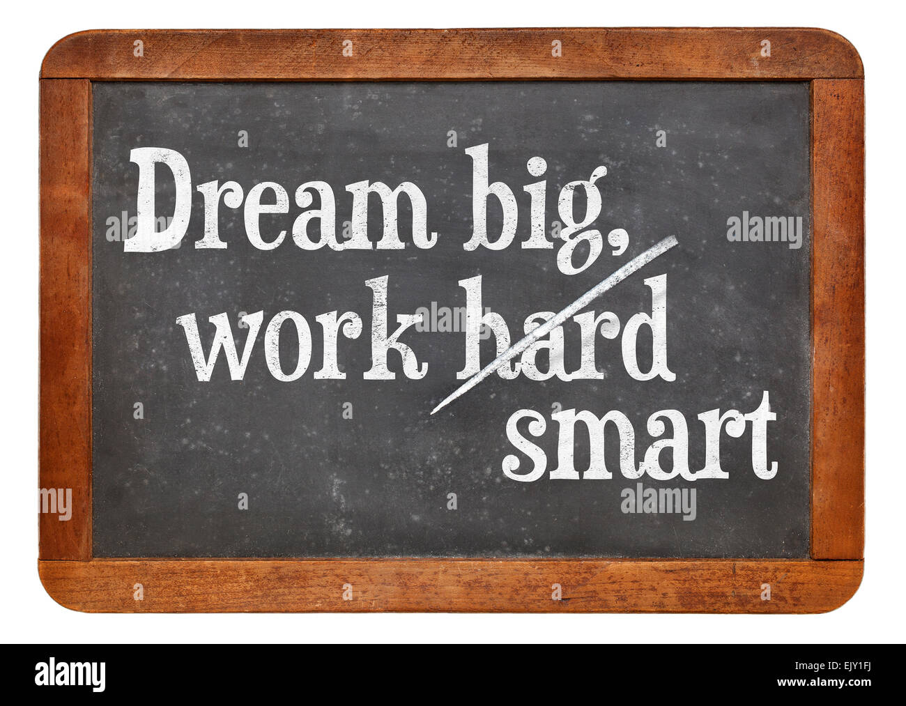 Dream big, work smart.  Motivational words on a vintage slate blackboard Stock Photo