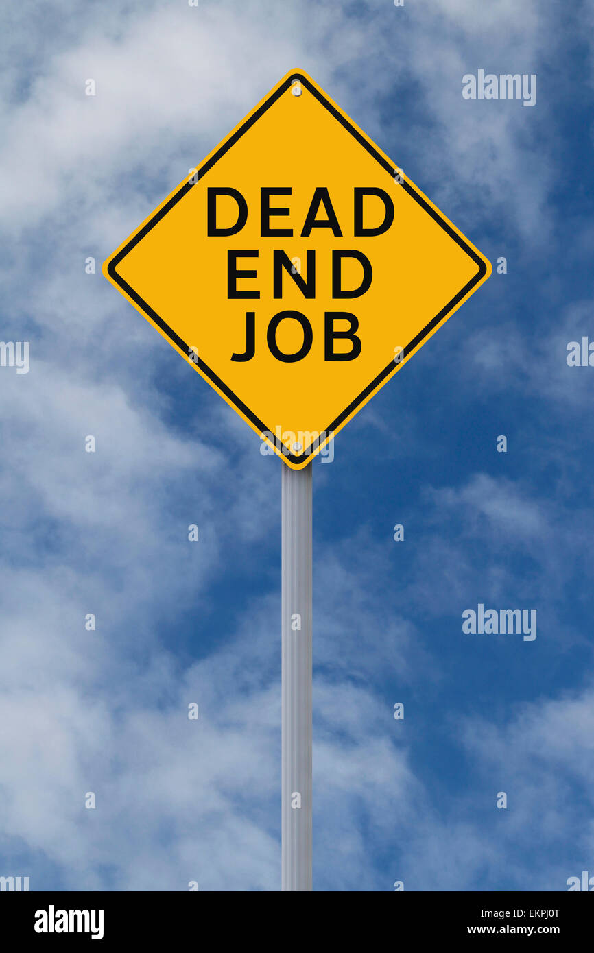 dead end job stock photos dead end job stock images alamy getting out of a dead end job