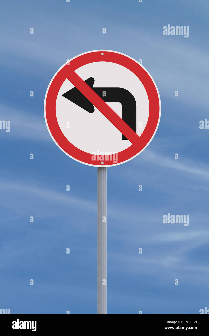 No left turn sign hires stock photography and images Alamy