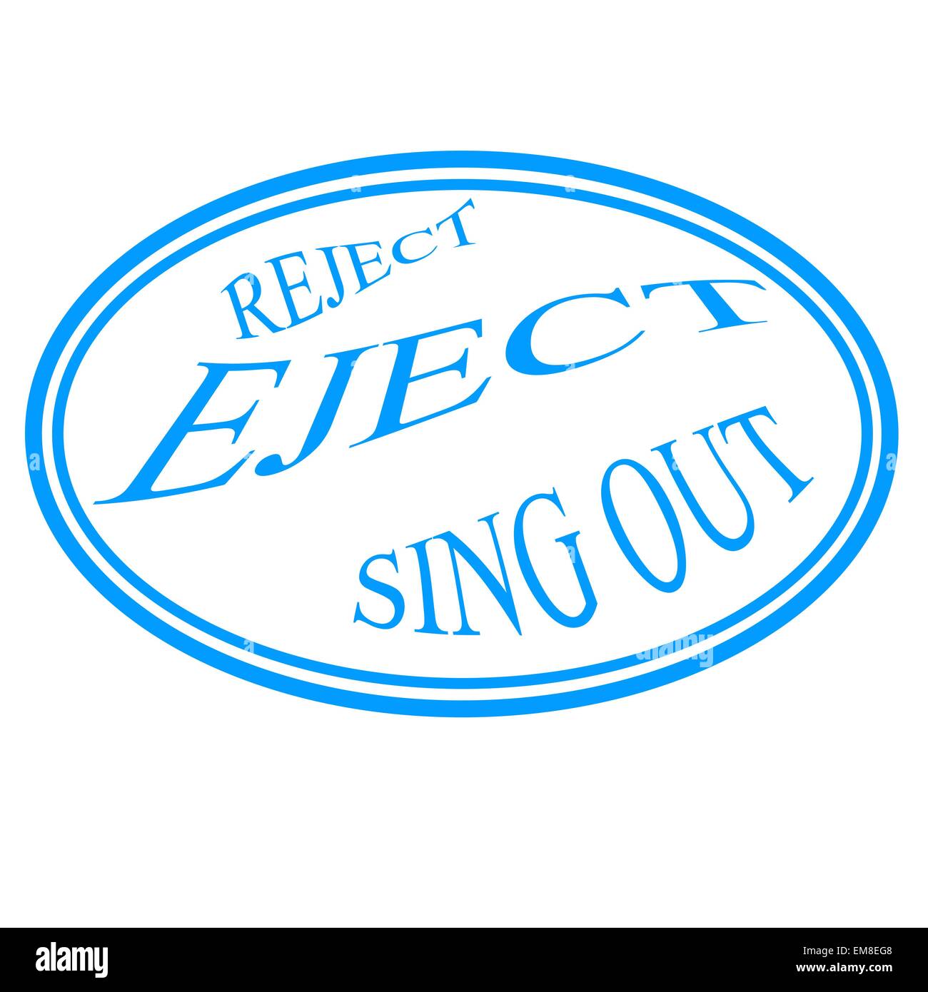Reject eject and sing out Stock Vector
