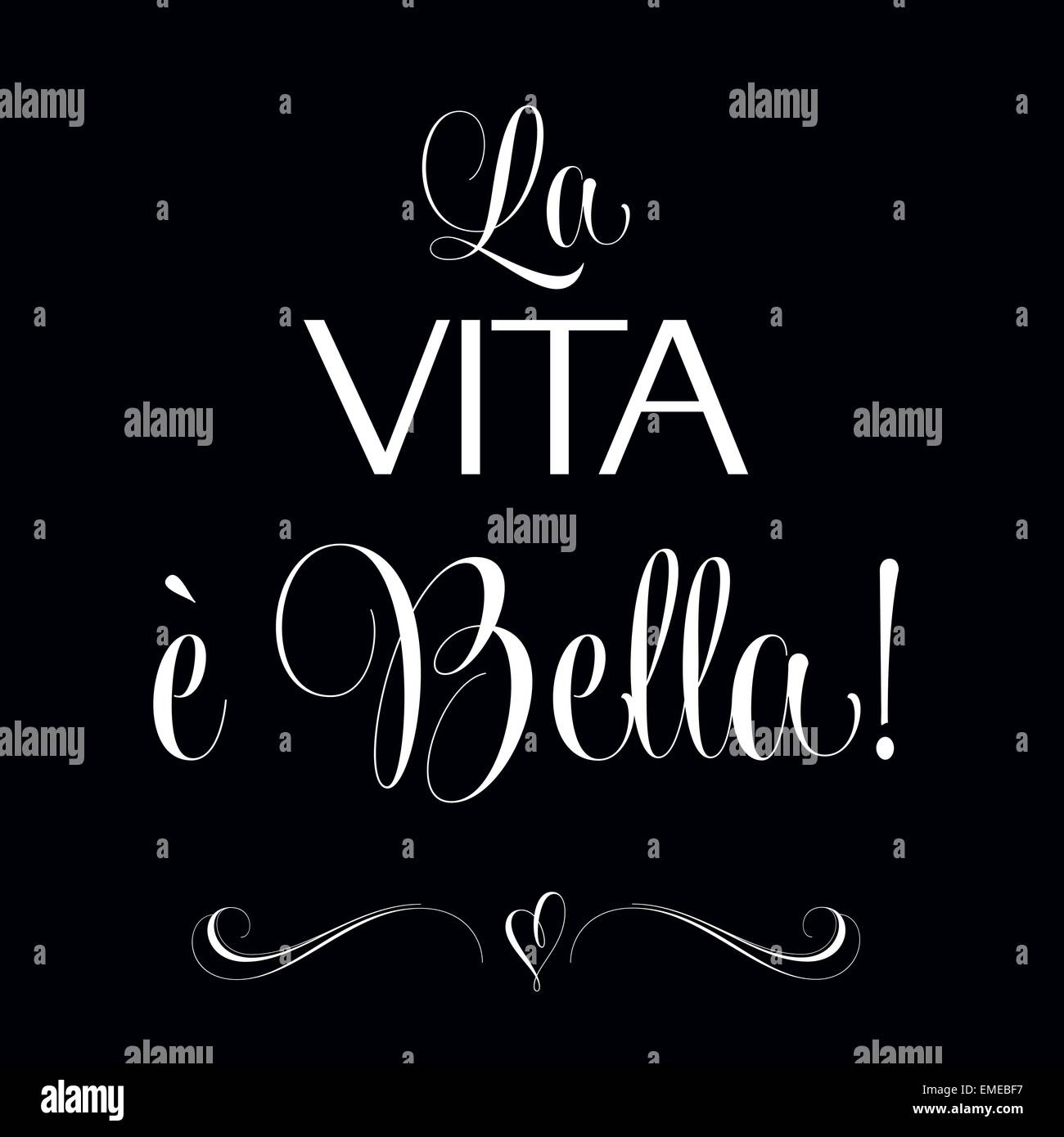 La vita e bella, Quote Typographic Background Stock Vector Image & Art Alamy