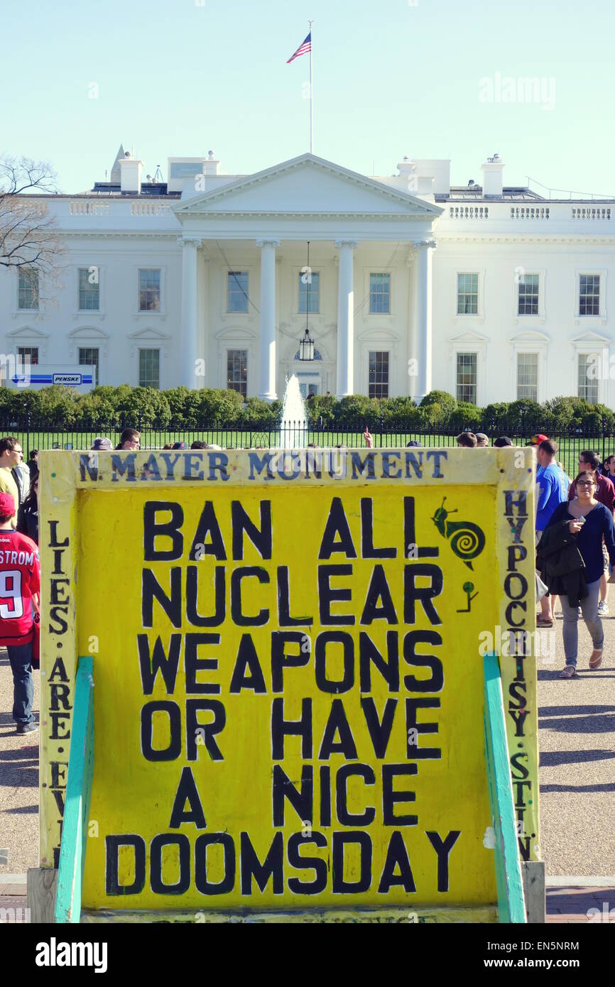 Anti-nuclear weapons sign in front of the White House in Washington DC Stock Photo