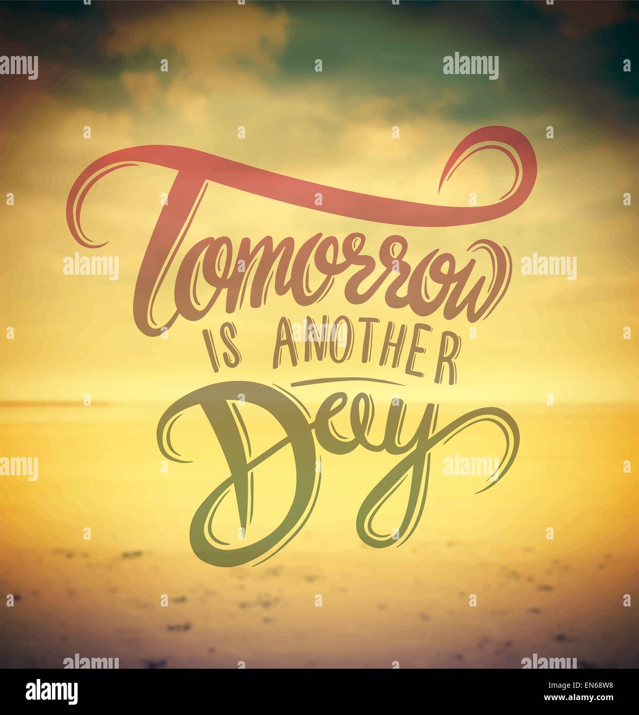 Tomorrow Is Another Day High Resolution Stock Photography And Images Alamy
