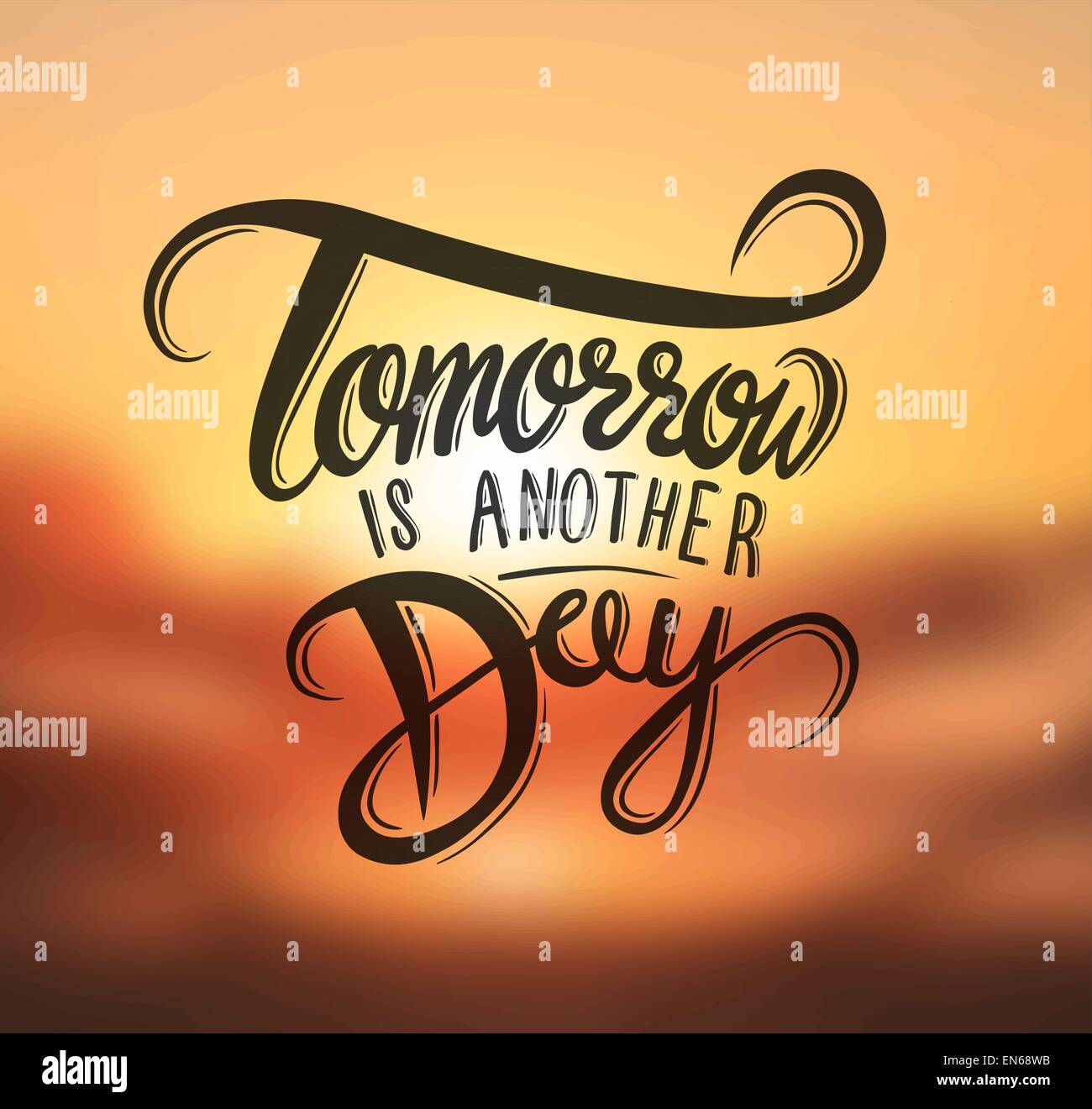 Tomorrow Is Another Day High Resolution Stock Photography And Images Alamy