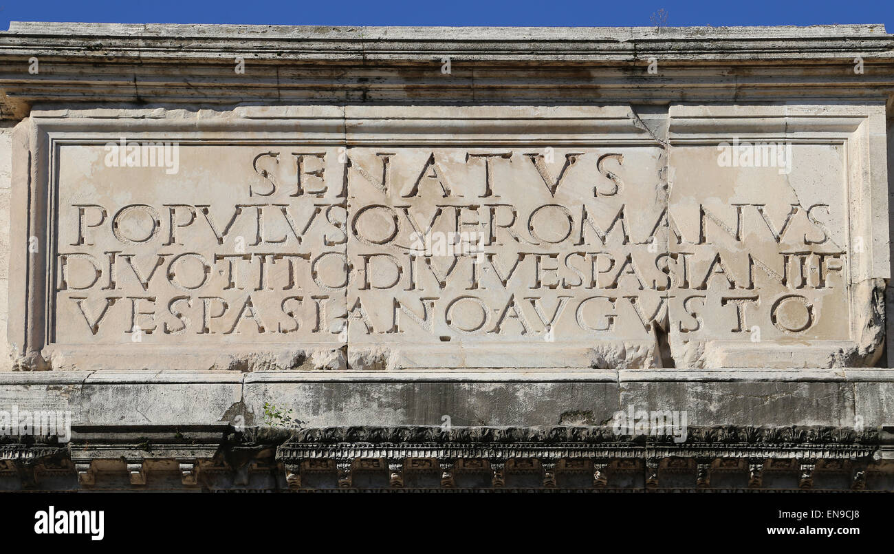 Italy. Rome. Arch of Titus. Constructed in 82 AD by the emperor Domitian to commemorate Titus' victories. The inscription. Stock Photo