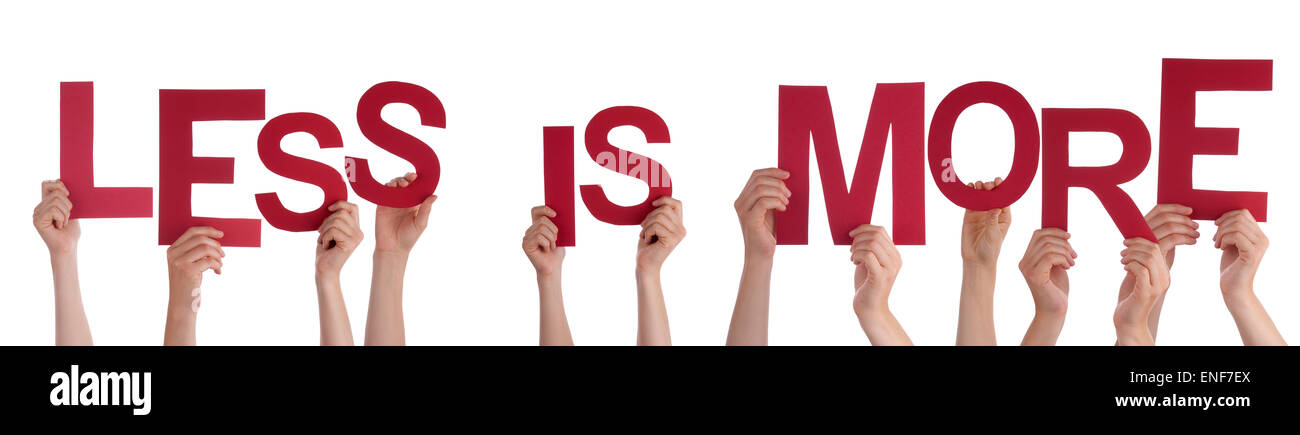 People Hands Holding Red Word Less Is More Stock Photo - Alamy