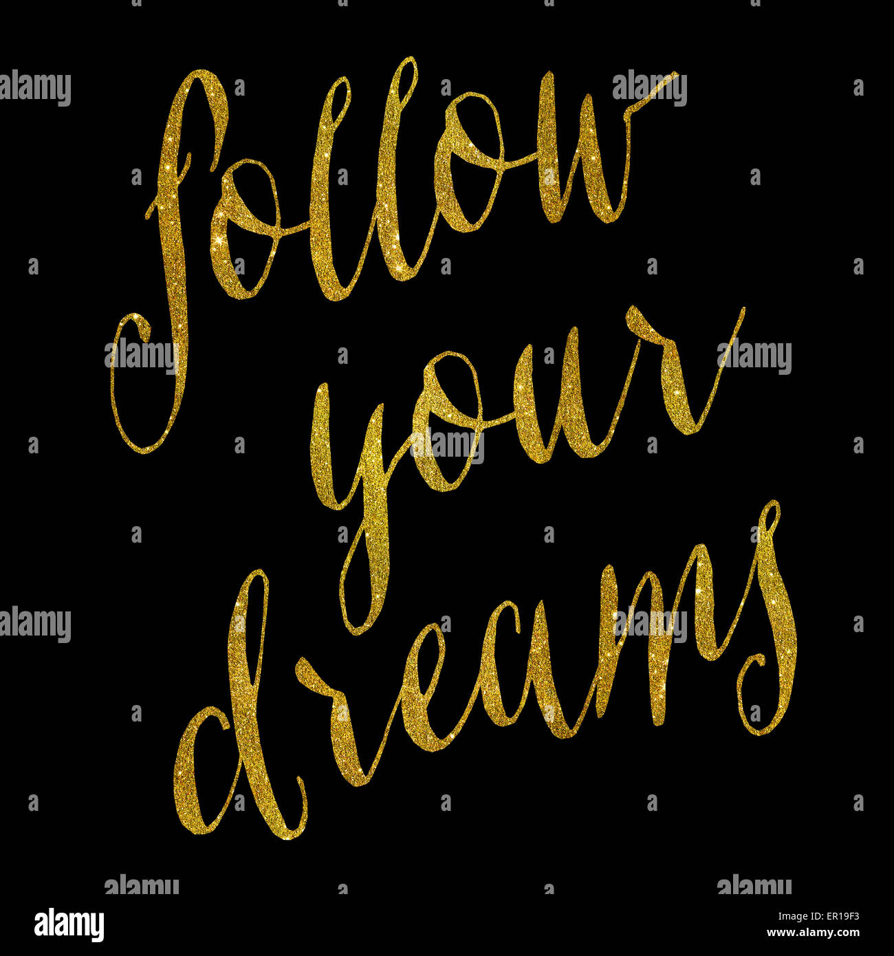 Follow Your Dreams Gold Faux Foil Metallic Glitter Quote Isolated on Black Stock Photo