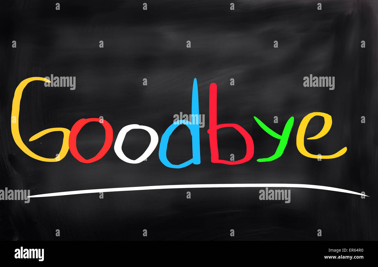Good Bye Concept Stock Photo Alamy