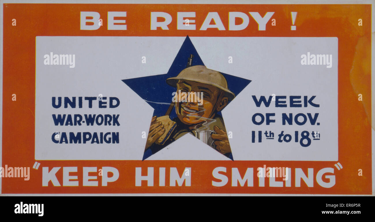 Be ready! Keep him smiling United War-Work Campaign, week of Stock Photo