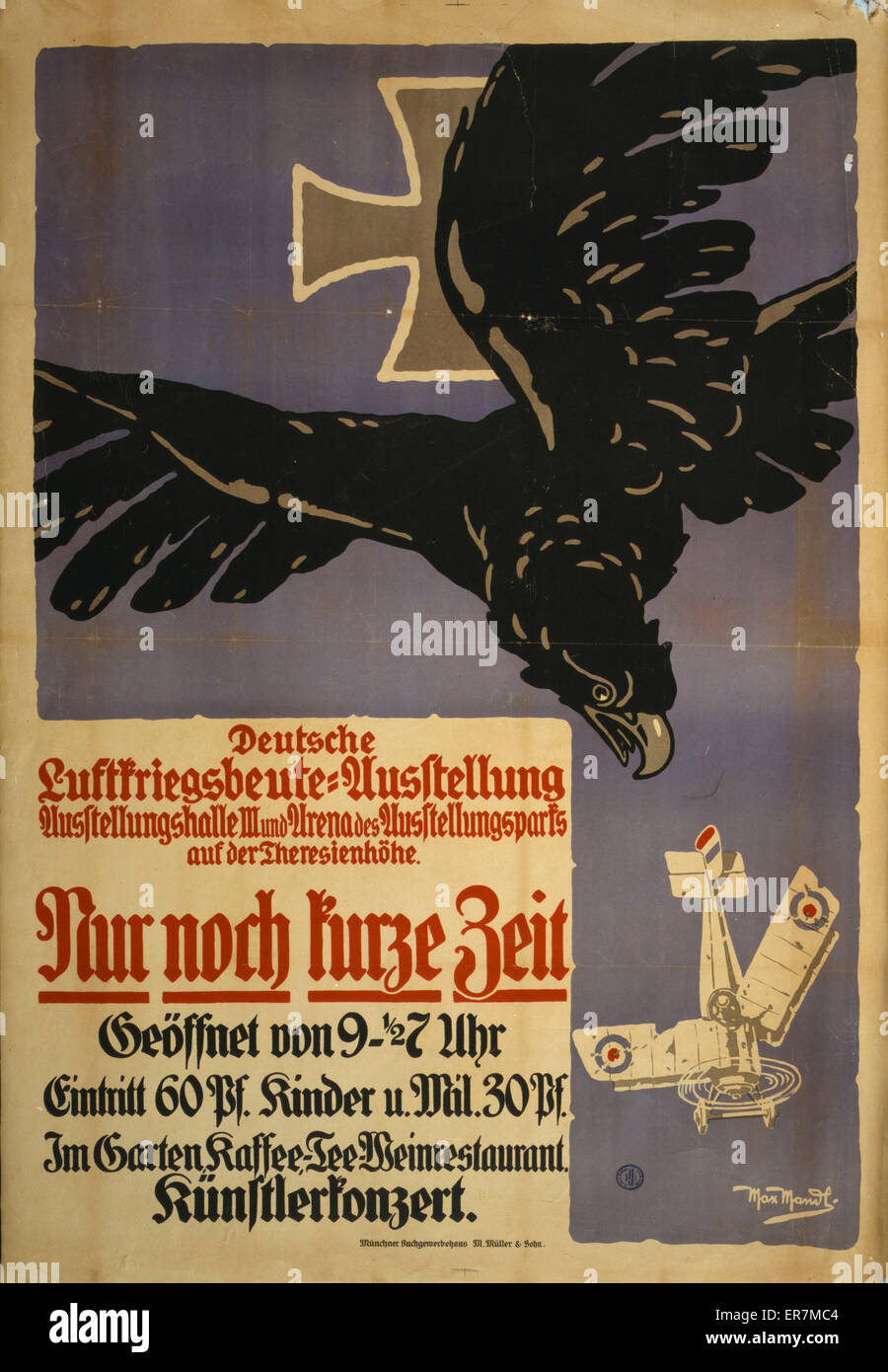 Nur noch kurze Zeit. Deutsche Luftkriegsbeute Ausstellung  Poster shows a black eagle diving after a bullet-ridden, badly damaged British biplane which is plunging to earth. Text announces, under the title, Now for a short time only, an exhibition of spoi Stock Photo