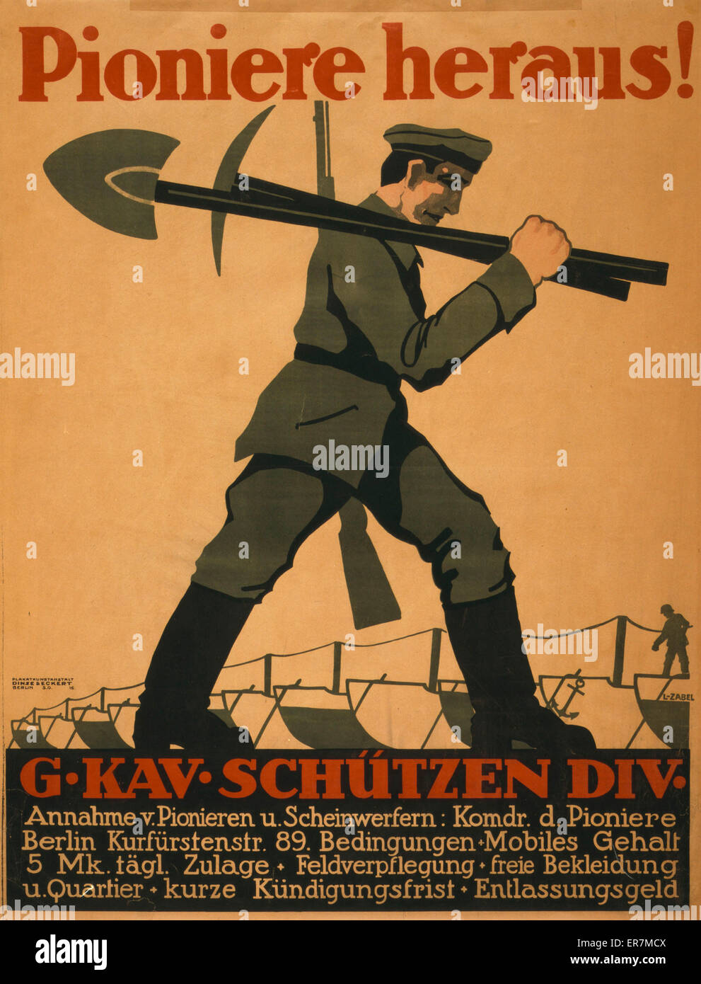 Pioniere heraus! G.Kav.Schutzen Div. Poster shows a soldier carrying a shovel, pickax and a rifle; in background a line of ships. Text is call for sappers to join the G. Cavalry Protection Division, Berlin. Benefits are listed. Date 1918. Pioniere heraus! Stock Photo