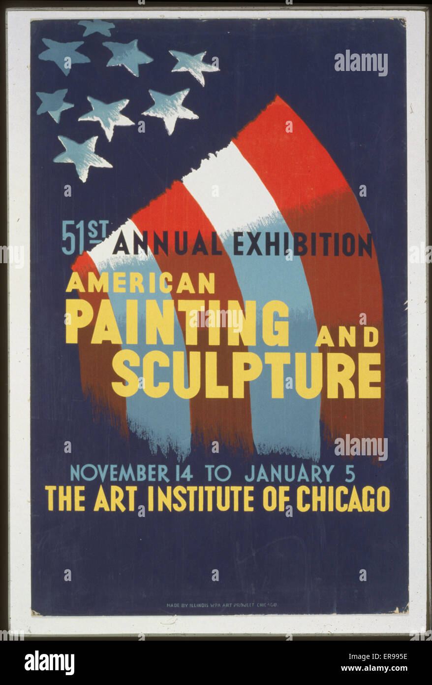 51st annual exhibition - American painting and sculpture. Poster for art exhibition at the Art Institute of Chicago, November 14 to January 5, showing part of an American flag. Date 1940. Stock Photo