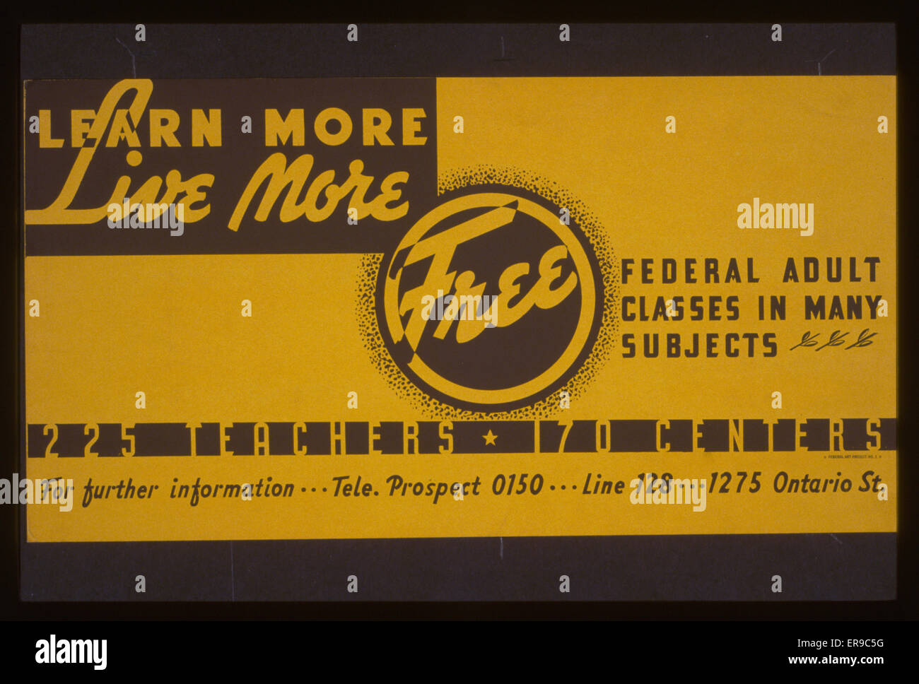 Learn more live more Free Federal adult classes in many subjects : 225 teachers - 170 centers. Poster announcing free adult education classes. Date 1937. Stock Photo
