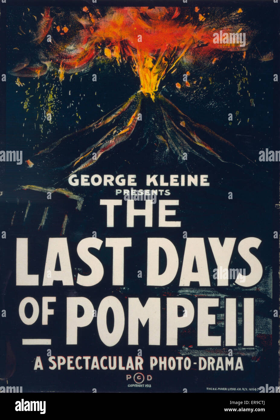 George Kleine presents, The Last Days of Pompeii, a spectacular photo-drama. Poster for motion picture, The Last Days of Pompeii, showing erupting volcano. Date c1913. Stock Photo