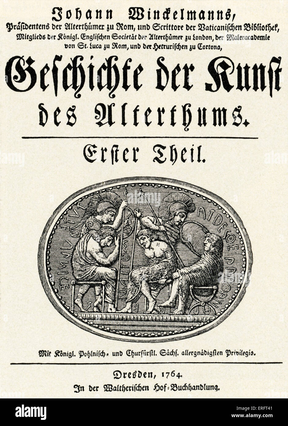 'Geschichte der Kunst des Altertums' (The History of Ancient Art) - book by Johann Joachim Winckelmann. Title page of the first Stock Photo