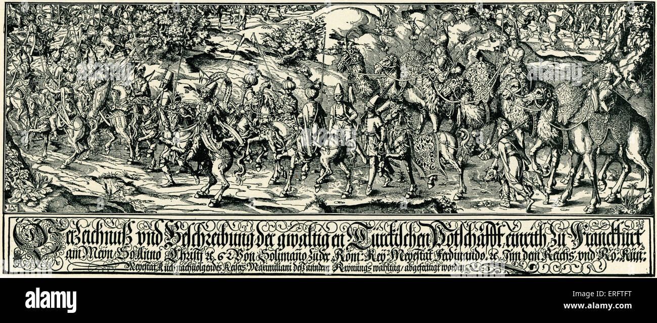 Arrival of Sultan Suleiman / Sulaiman 's legation in Frankfurt - 1562 woodcut by Jost Amman, Swiss artist, 13 June 1539 - 17 Stock Photo