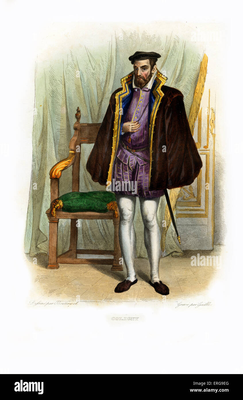 Gaspard de Coligny, Seigneur de Châtillon. French nobleman and admiral; disciplined Huguenot leader in the French Wars of Stock Photo