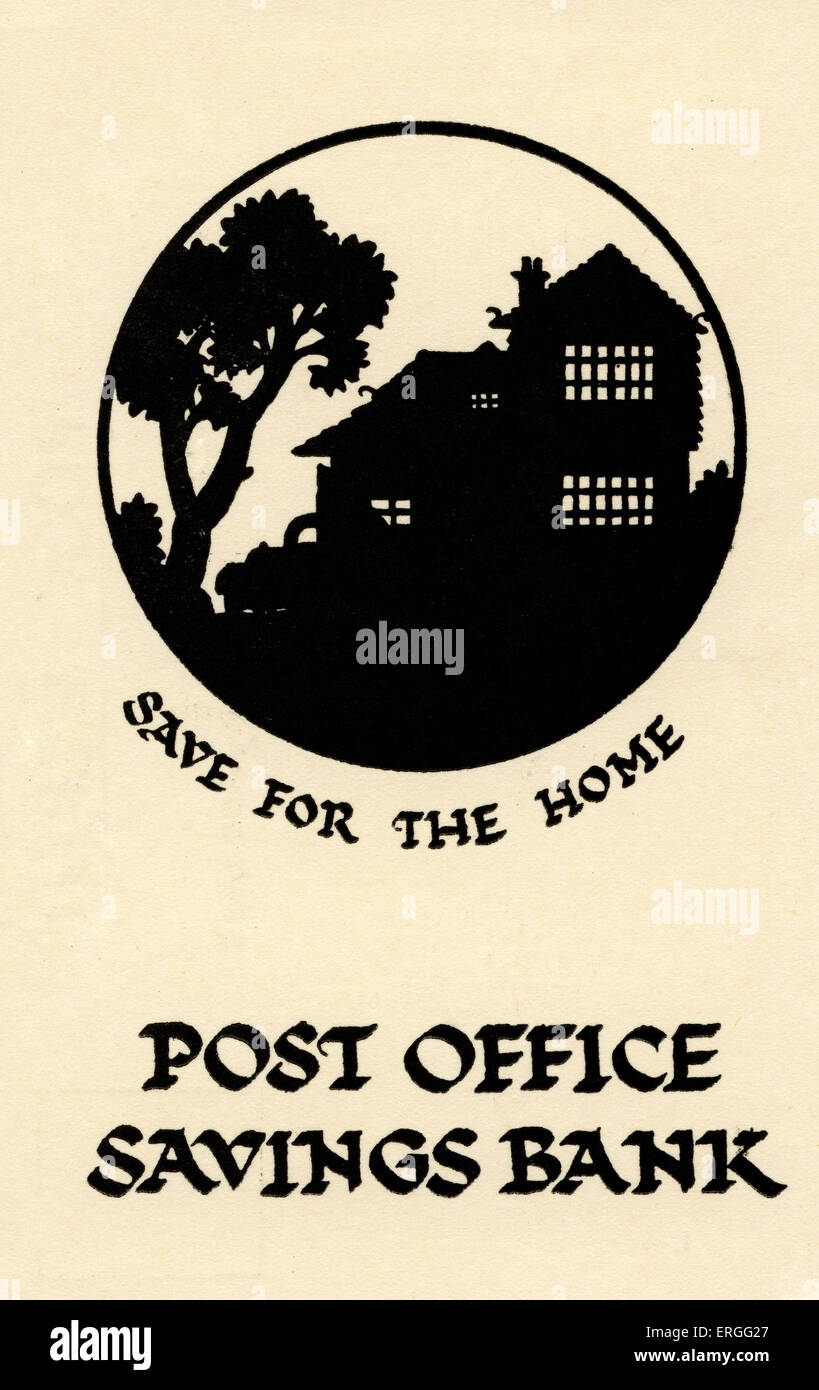 Post Office Saving Bank - advertisement, early 20th century. Caption: 'Save for the Home'. With silhoutette of house, car and Stock Photo