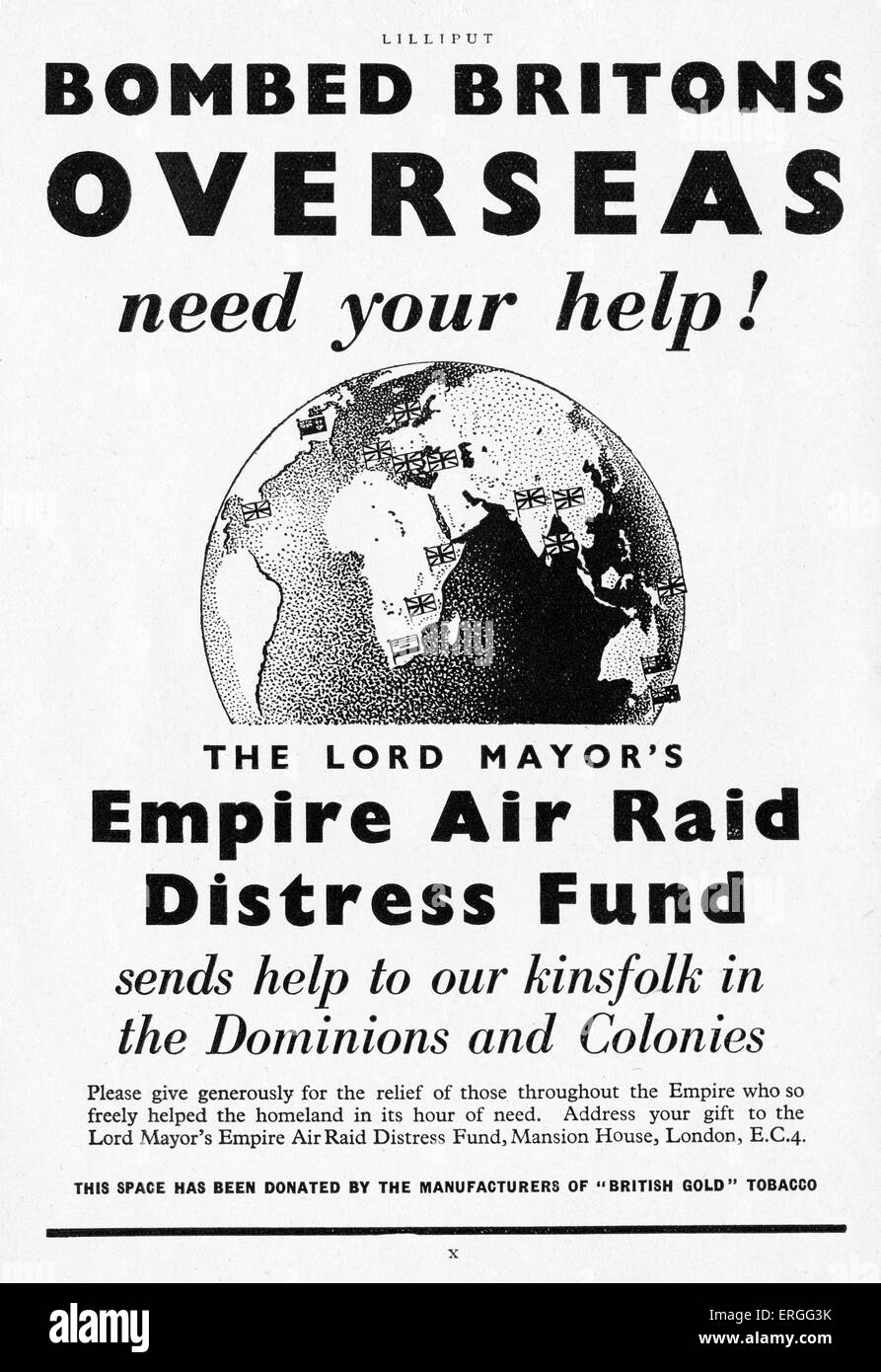 The Lord Mayor 's Empire Air Raid Distress Fund - campaign advertisment, July 1942. Headline: 'Bombed Britons Overseas need your help'. Support for citizens in British dominions and colonies. During WW2. Stock Photo