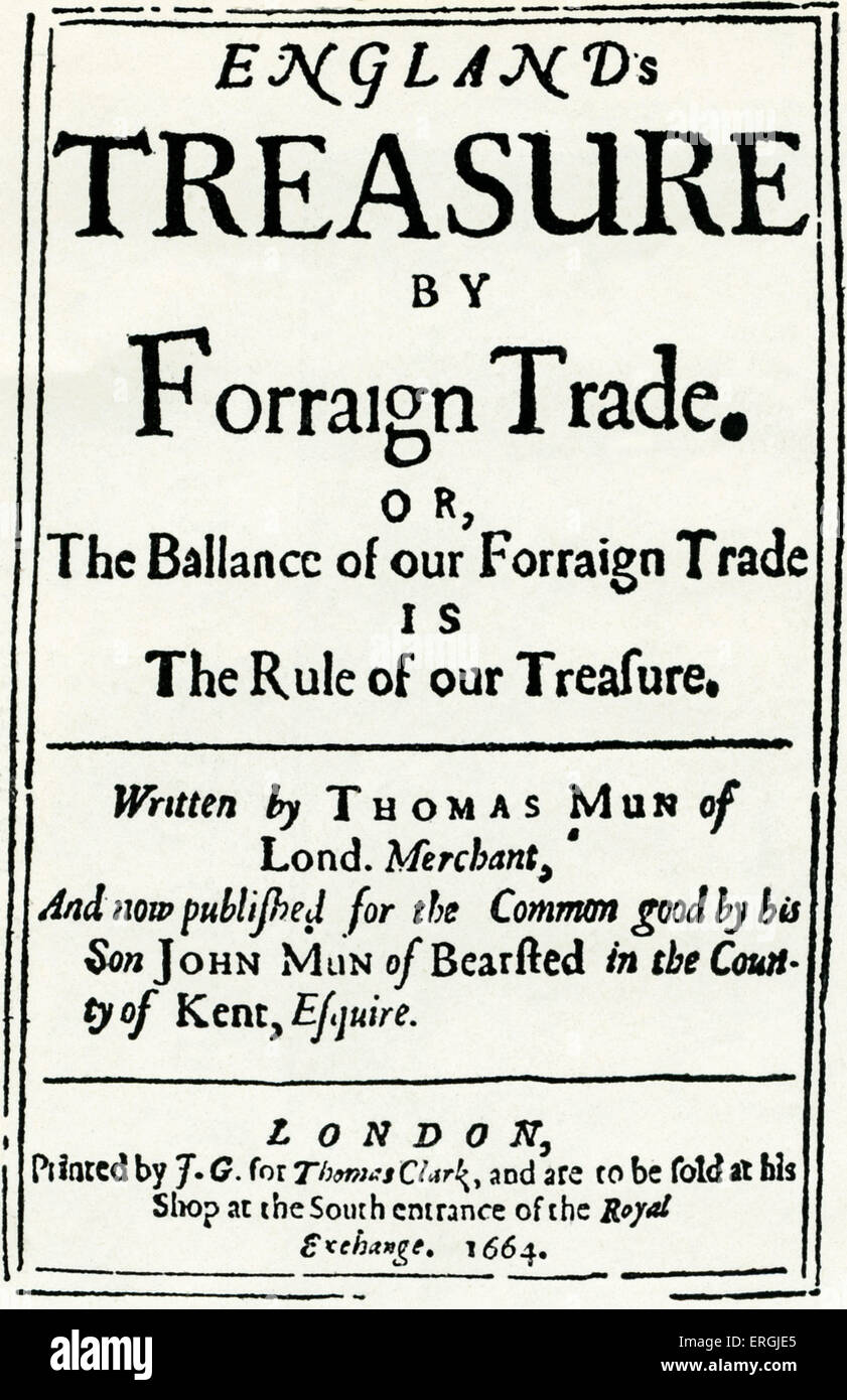 Title page of 'England's Treasure by Forraign Trade or The Balance of our Forraign Trade is The Rule of our Treasure ' by Thomas Mun, 1664, London. TM: English economist and writer, merchant with East India Company (17 June 1571 – 21 July 1641) Stock Photo