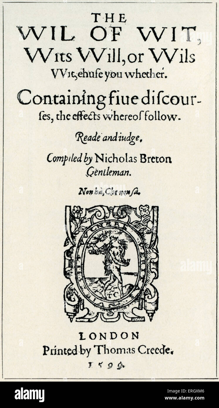 'The Will of Wit' by Nicholas Breton.  Title page. 1599. NB:  English poet and novelist, 1545 - 1626. Stock Photo