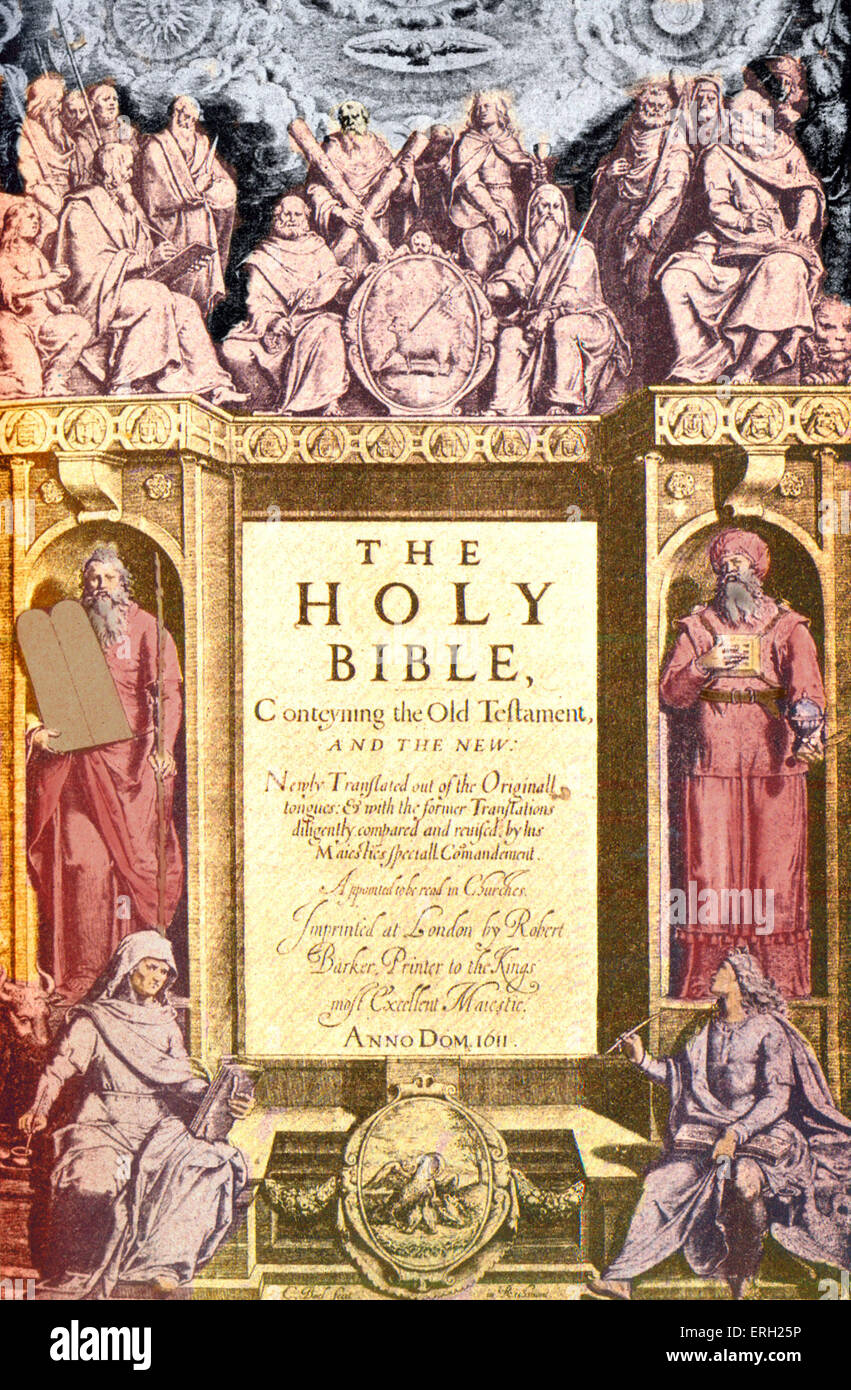 The Holy Bible published  1611 known as the King James' version. Titlepage reads 'The Holy Bible, Conteyning the Old Testament Stock Photo