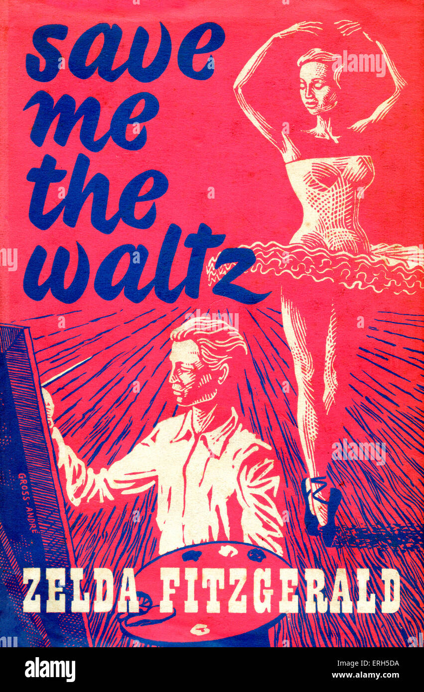 Save me the Waltz' by Zelda Sayre Fitzgerald. (wife of F. Scott Fitzgerald, American author). Book cover published posthumously by the Grey Walls Press, London, 1953. First published 1932 - semi-autobiographical account of the Fitzgeralds' marriage. 24 July , 1900 – 10 March 1948 Stock Photo