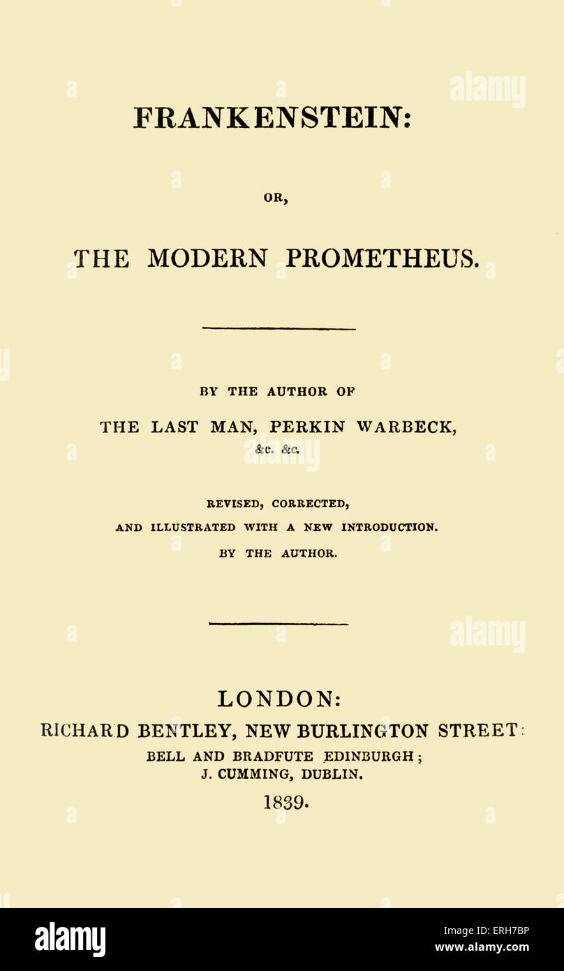 Frankenstein or the Modern Prometheus by Mary Wollstonecraft Shelley .  London, Richard Bentley, 1839. (first published 1818)( Stock Photo