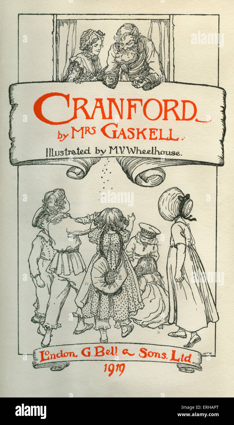 Title page: Cranford by Elizabeth Gaskell. Illustrations by M V Wheelhouse (1895-1933).Elizabeth Cleghorn Gaskell (née Stock Photo