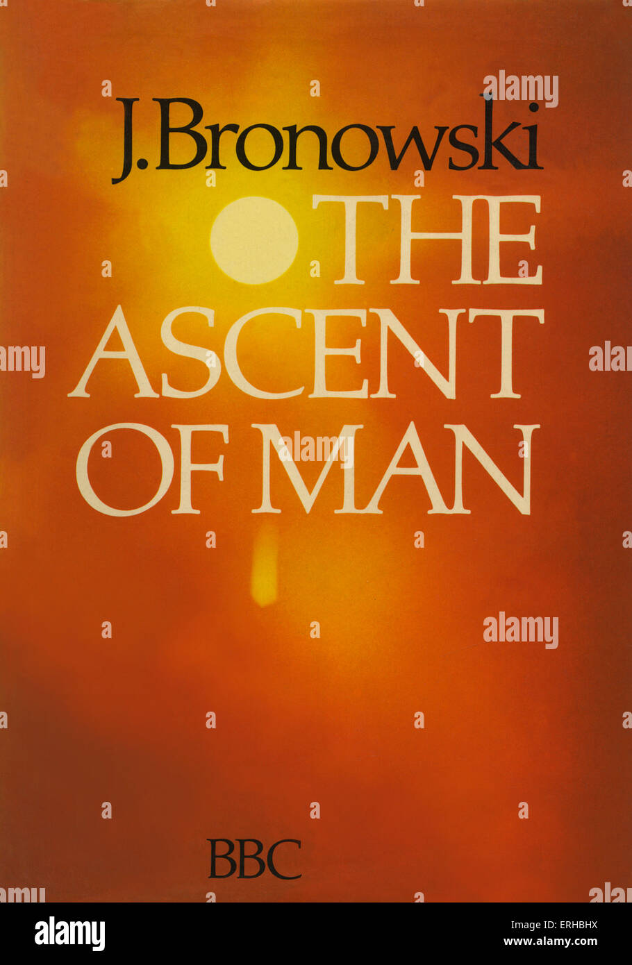 the ascent of man the ascent of man