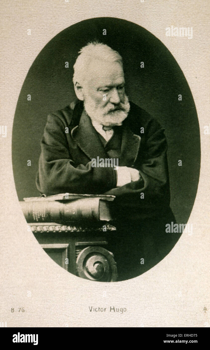 Victor Hugo - French poet and novelist 26 February 1802 — 22 May 1885 Stock Photo