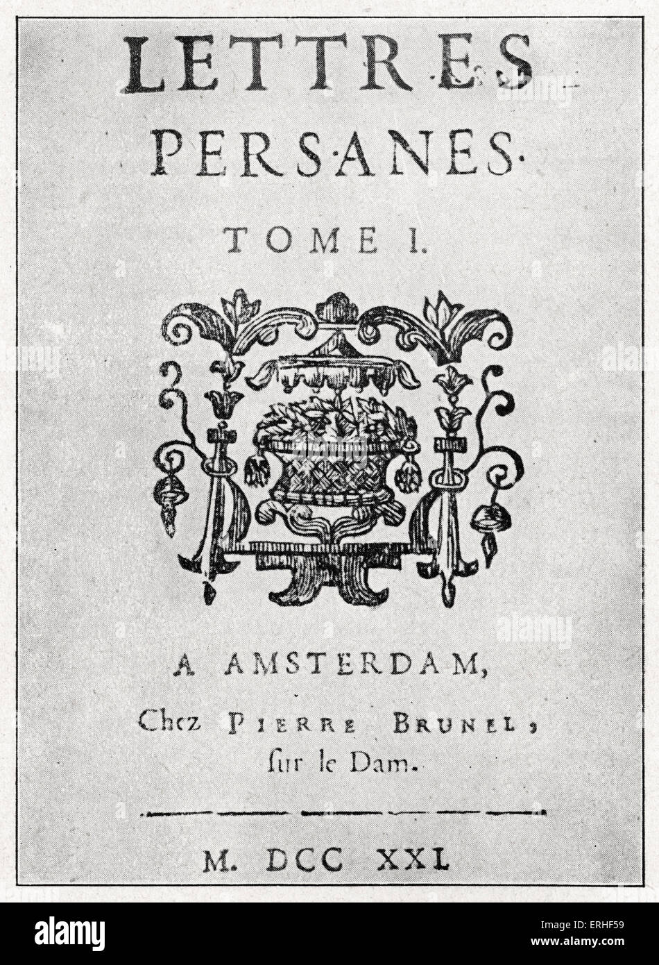 Title page to original edition of Les Lettres Persanes, 1721, by Montesquieu, Charles-Louis de Secondat, Baron de la Brède. Stock Photo