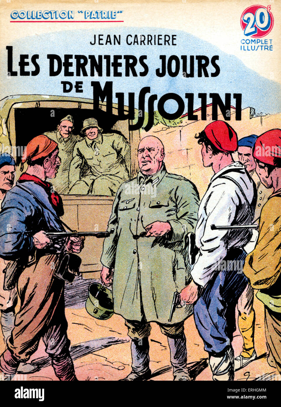 Benito Mussolini - illustration of the Italian fascist leader being held at gun point. Titled 'Les Derniers Jours de Mussolini' Stock Photo