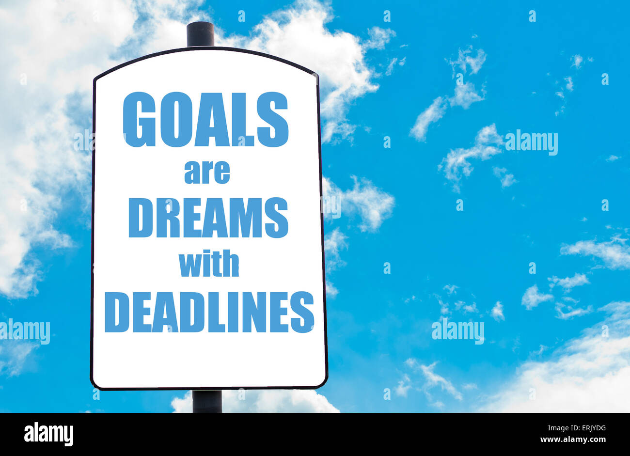 Goals Are Dreams with Deadlines motivational quote written on white