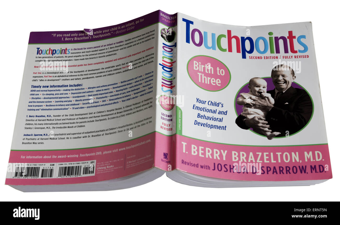 Famous parenting guide Touchpoints by Drs. T Berry Brazelton and Joshua Sparrow Stock Photo