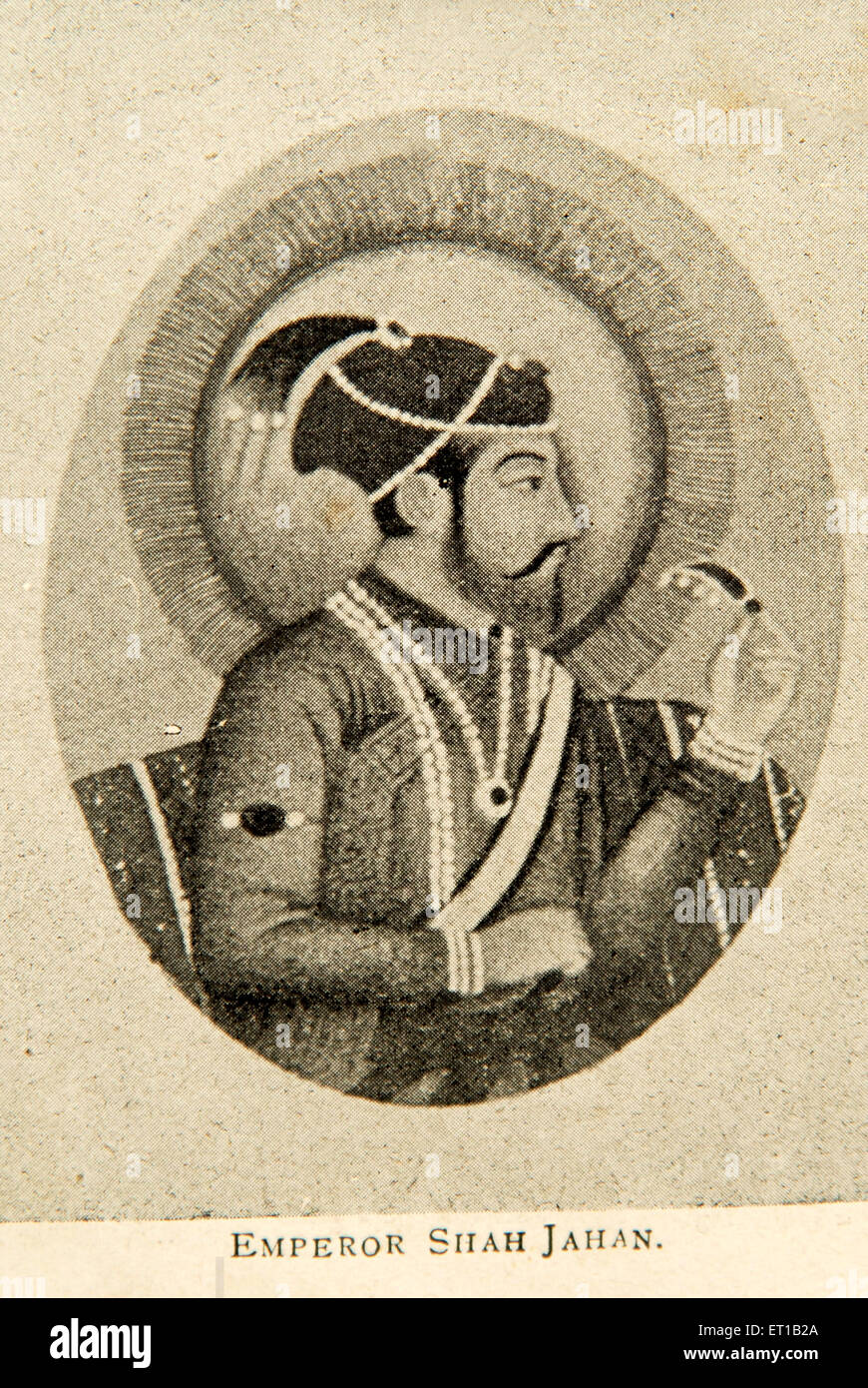 Shah Jahan ; Mughal Emperor ; Shahab ud din Muhammad Khurram ; India ; Indian ; old vintage 1800s picture Stock Photo