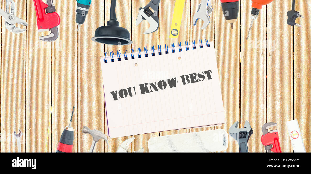 You know best against tools and notepad on wooden background Stock ...
