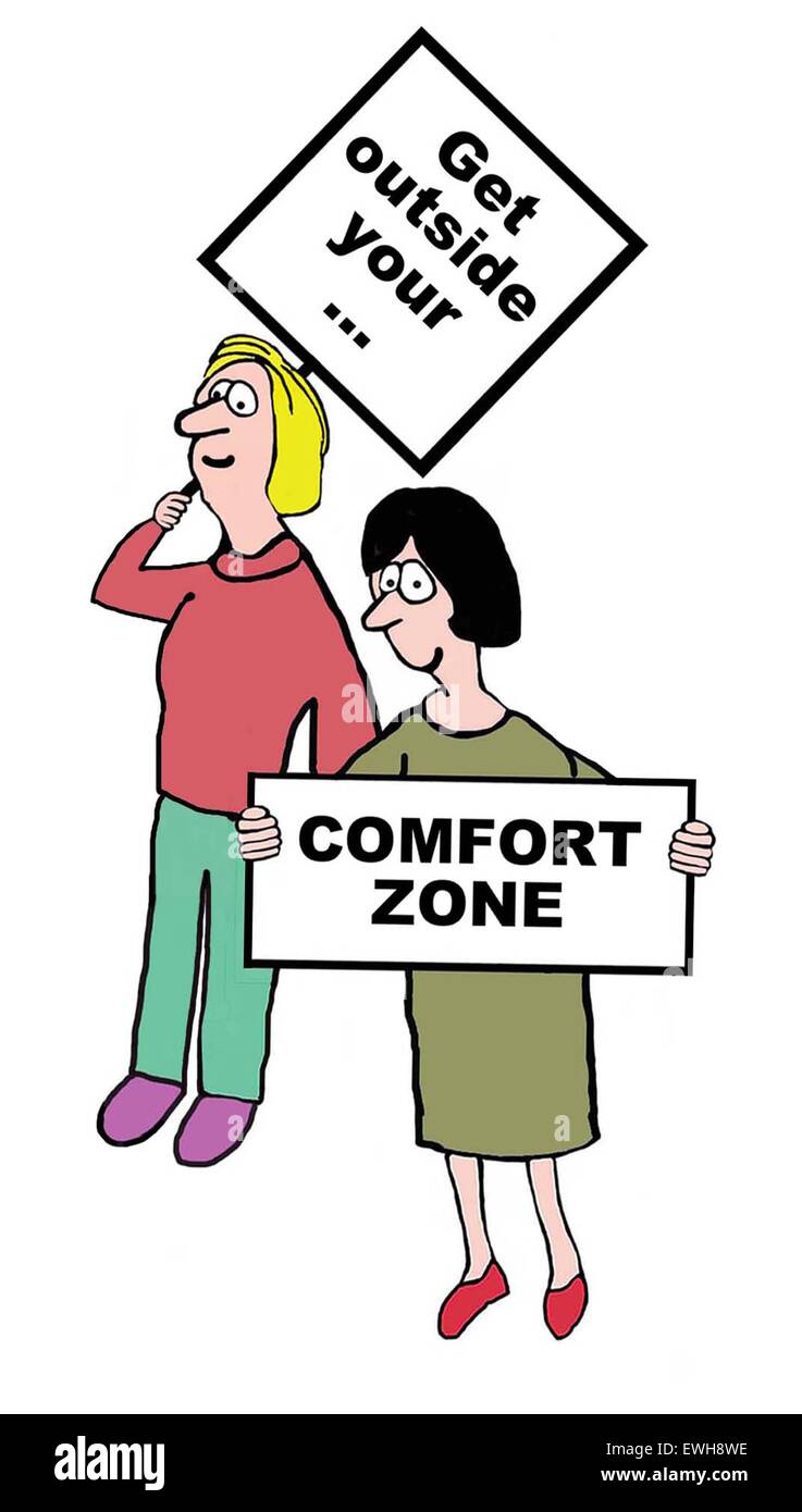 Business cartoon of two businesswomen with signs 'Get outside your... comfort zone'. Stock Photo