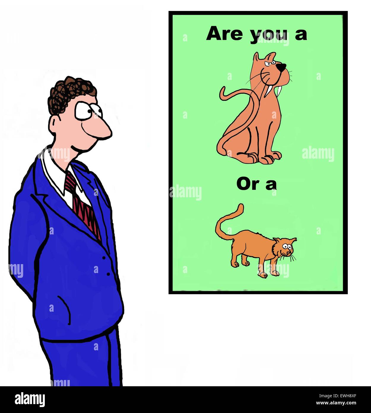 Business cartoon of businessman looking at sign that asks, 'are you a lion or a pussycat?' Stock Photo