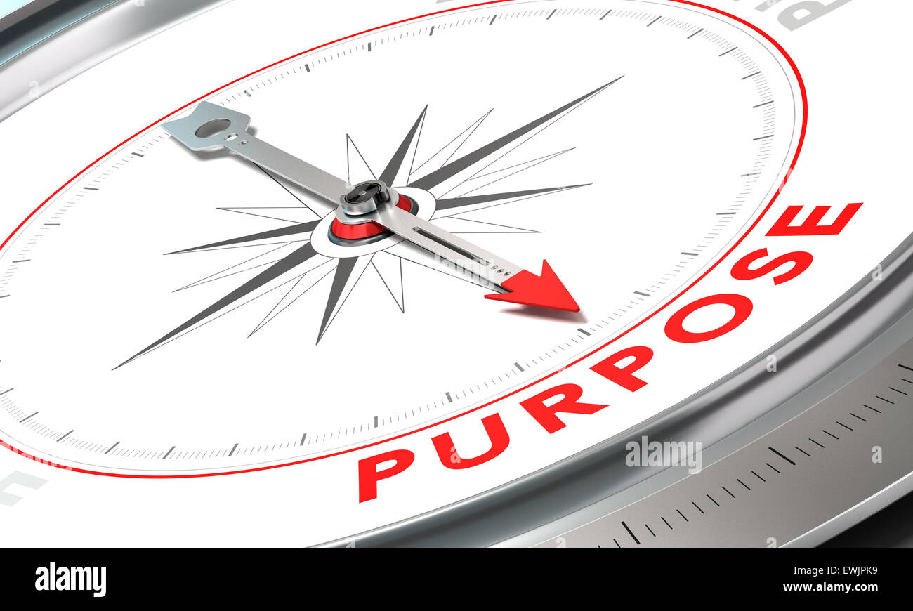 Compass with needle pointing the word purpose. Conceptual illustration