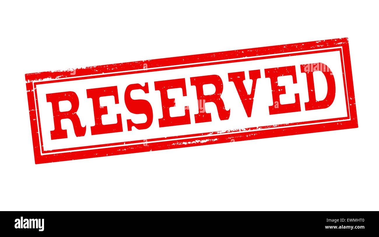 Stamp with word reserved inside, illustration Stock Photo Alamy