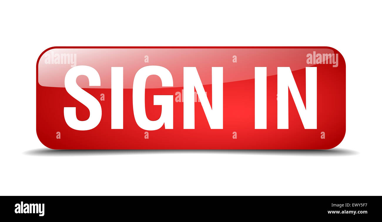 Red Please Sign In sign in red square 3d realistic isolated web button Stock Photo - Alamy